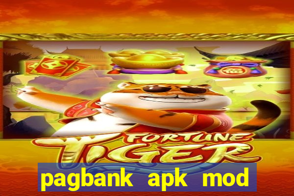 pagbank apk mod dinheiro infinito